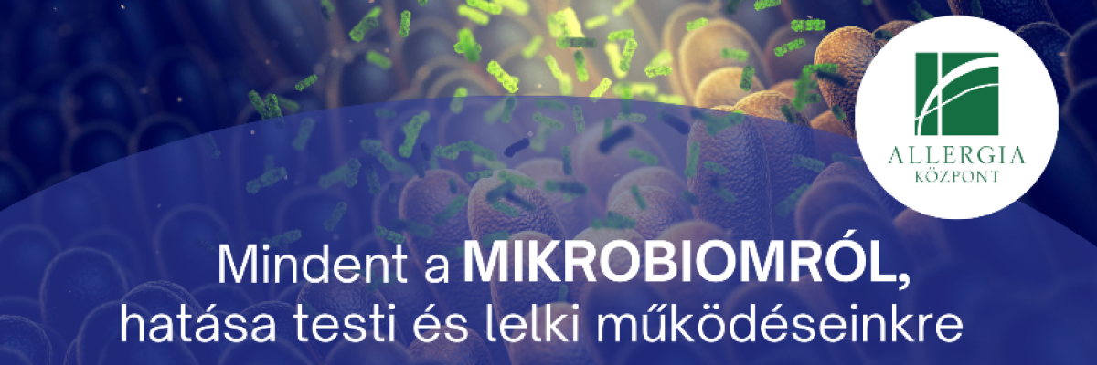 Prima Medica Szakmai Nap - Mindent a mikrobiomról, hatása testi és lelki működéseinkre