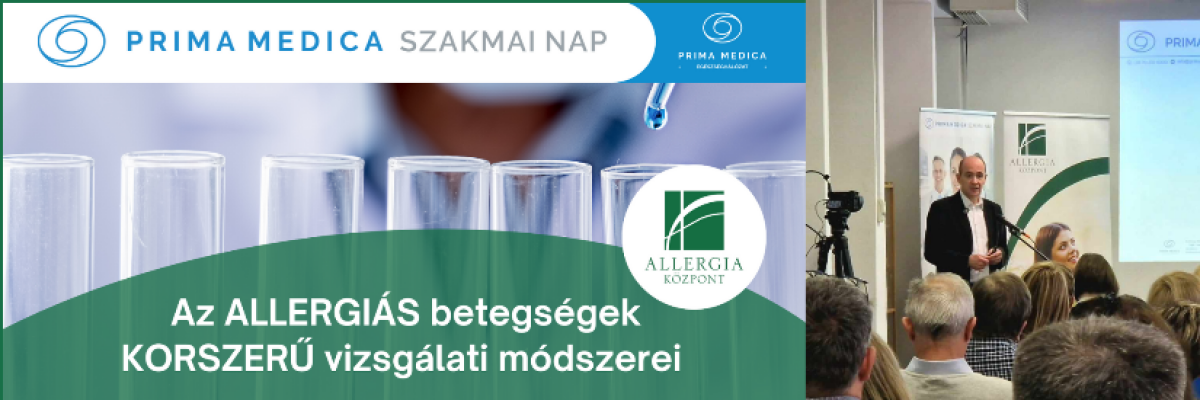 Prima Medica Szakmai Nap - Az allergiás betegségek korszerű vizsgálati módszereiről